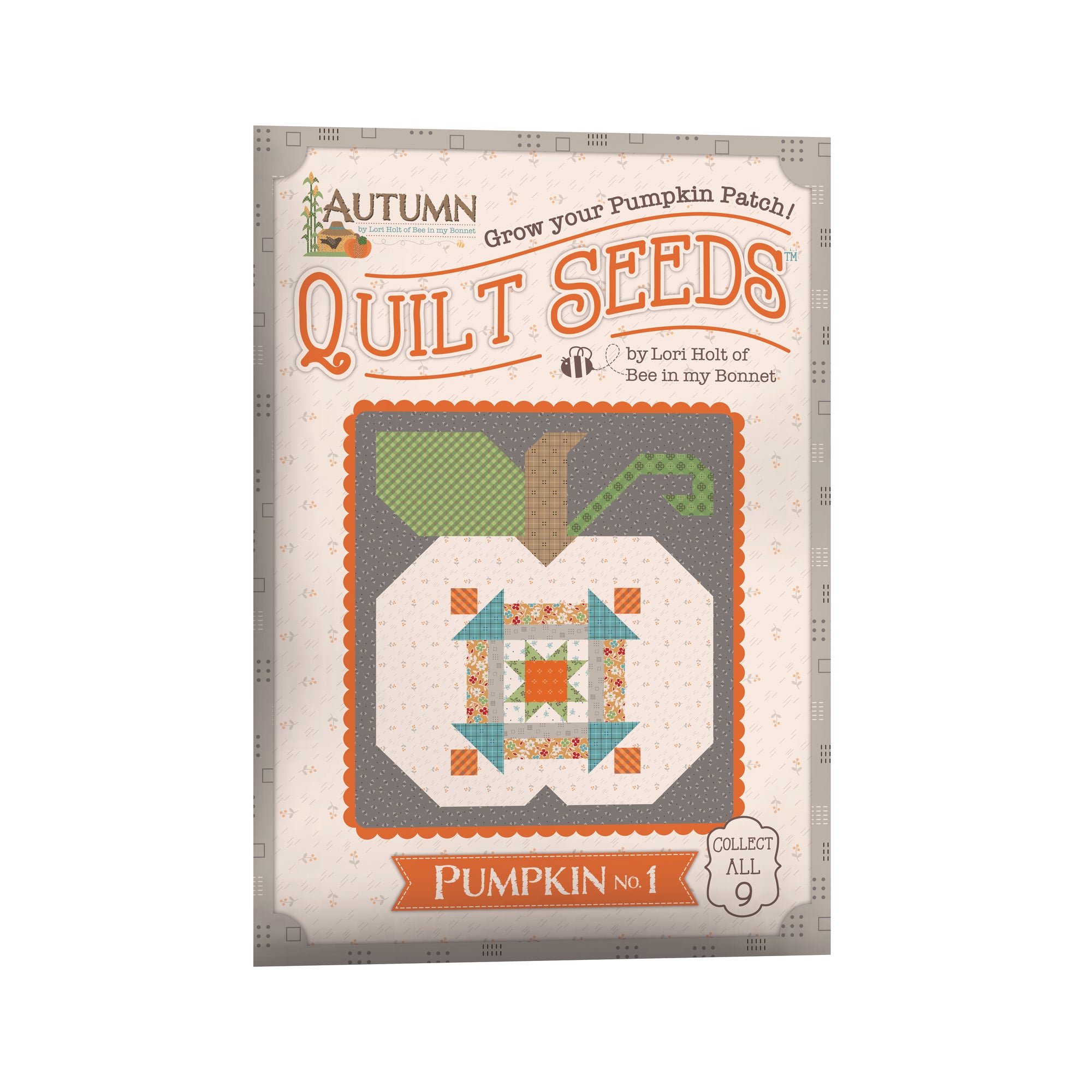 Lori Holt Autumn Quilt Seeds™ Pattern Pumpkin No 1