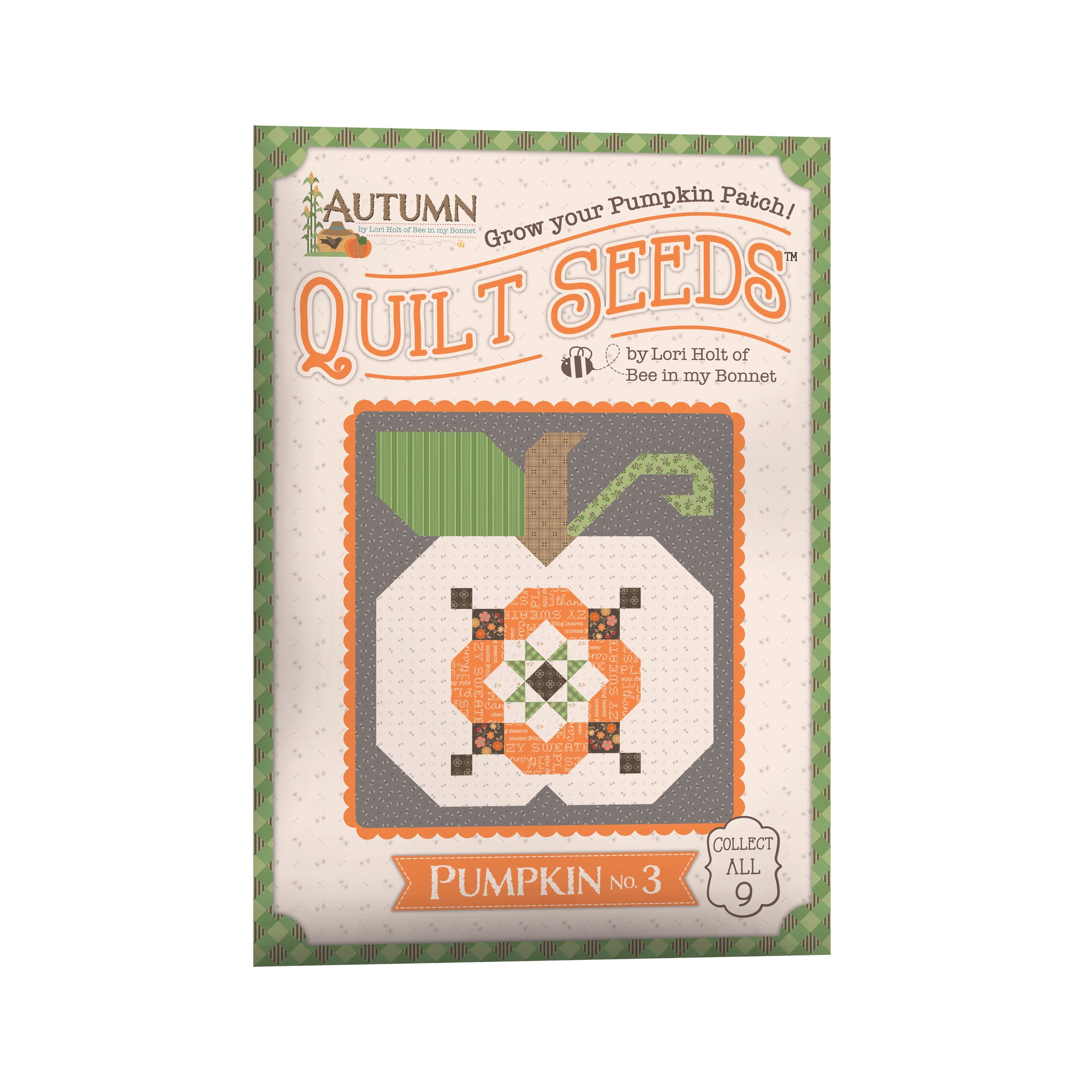 Lori Holt Autumn Quilt Seeds™ Pattern Pumpkin No 3