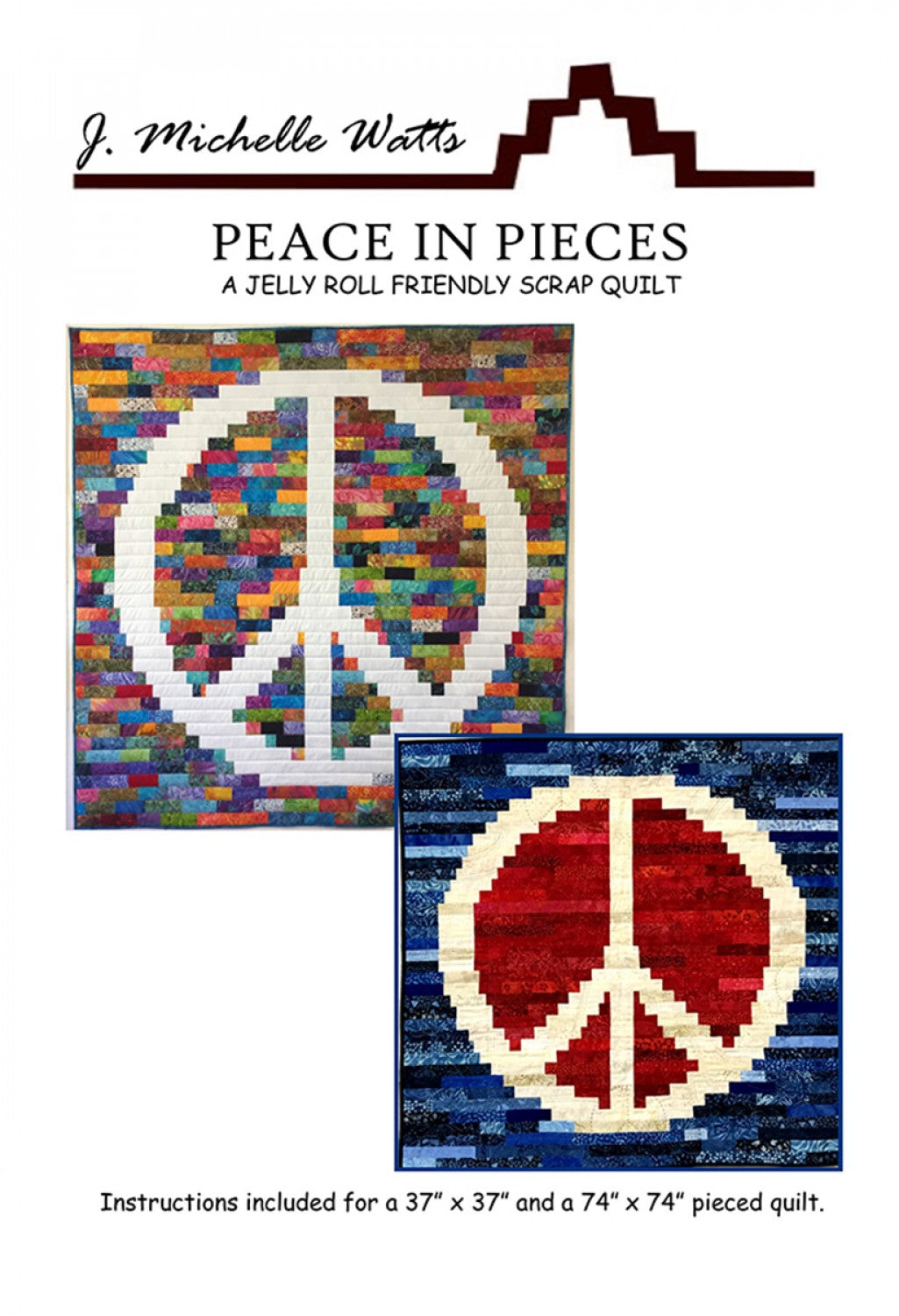 Peace in Pieces Quilt Pattern
