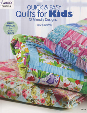 Quick & Easy Quilts for Kids - 12 Friendly Designs