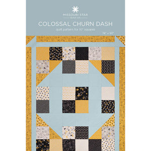Colossal Churn Dash Quilt Pattern by MSQC