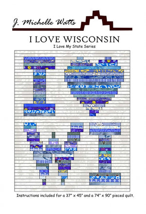 I Love Wisconsin Quilt Pattern
