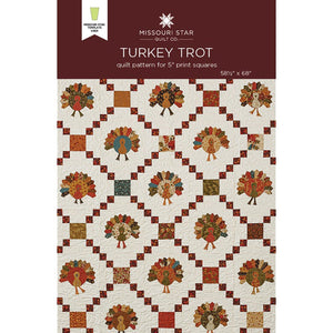 Turkey Trot Quilt Pattern by MSQC